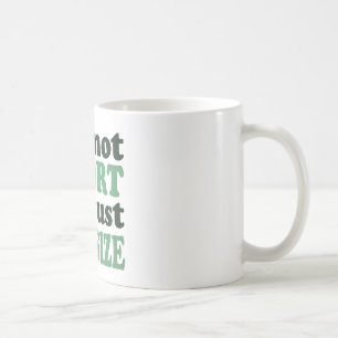 Caneca De Café Não sou Curta, só tamanho divertido~
