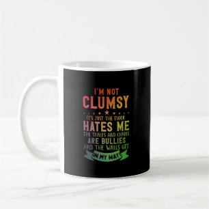Caneca De Café Não sou desajeitado. É que o chão me odeia.