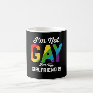 Caneca De Café Não sou gay, mas minha namorada é engraçada Orgulh