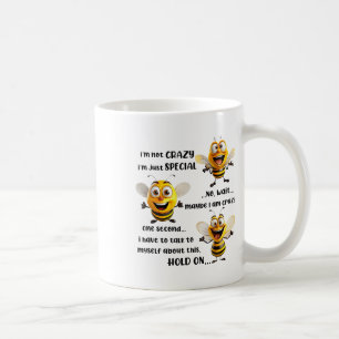 Caneca De Café Não Sou Louco, Apenas Uma Abelha Engraçada Especia