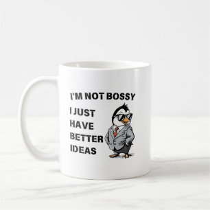 Caneca De Café Não sou mandão. Eu só tenho ideias melhores