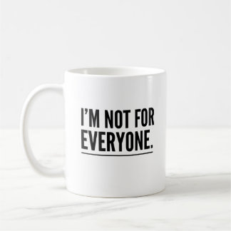 Caneca De Café Não Sou Para Todos Camiseta Minimalista Negrito