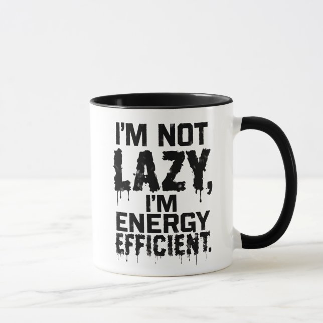 Caneca de café 'Não Sou Preguiçoso, Sou Eficiente  (Direita)