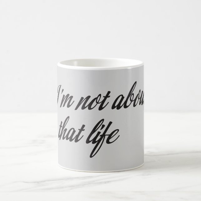 Caneca De Café Não sou sobre essa vida (Centro)