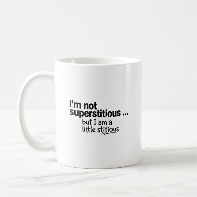 Caneca De Café Não Sou Supersticioso (Esquerda)