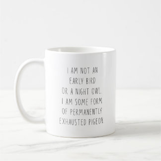 Caneca De Café Não Sou Uma Pessoa Matutina Nem Uma Coruja Noturna