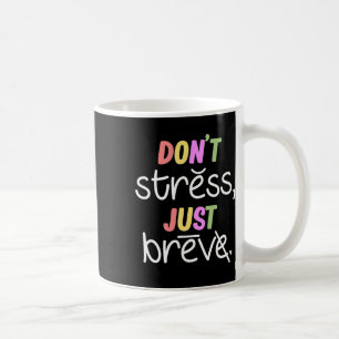 Caneca De Café Não Stress Dislexia Sensibilidade Terapia