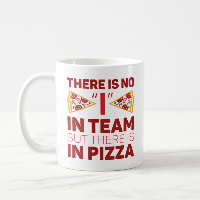 Caneca De Café Não Tenho Na Equipe, Mas Há Na Pizza. (Esquerda)