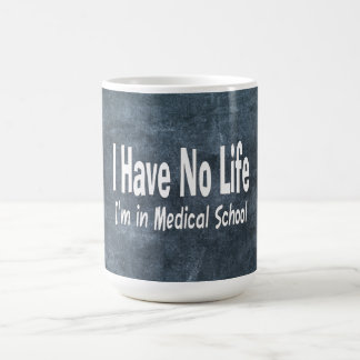 Caneca De Café Não Tenho Vida Na Faculdade De Medicina Engraçada