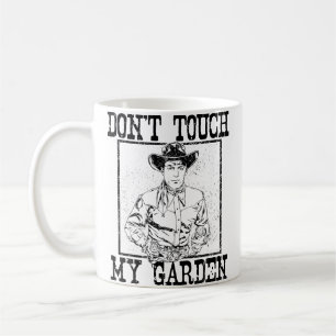 Caneca De Café Não Toquem No Meu Jardim Engraçado Jardineiro Plan