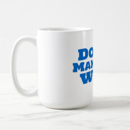 Caneca De Café Não Torne Isto Estranho