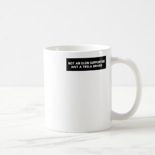 Caneca De Café Não Um Apoiador Elon Apenas Um Controlador Tesla -