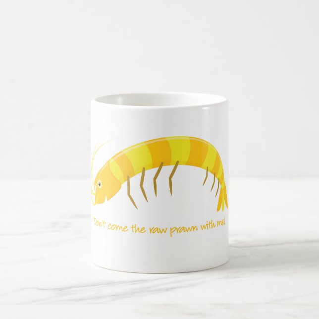 Caneca De Café Não venha comigo o camarão cru! (Centro)