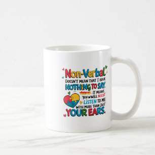 Caneca De Café Não-verbil não significa que eu não tenho nada a d