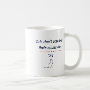 Caneca De Café Não Vote Mas Suas Mães Sim Presidente 2024 Eleição