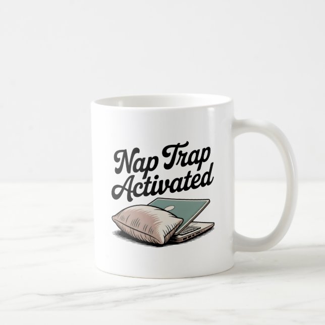 Caneca De Café Nap Trap Activated | Emotional Mood with a Pillow  (Direita)