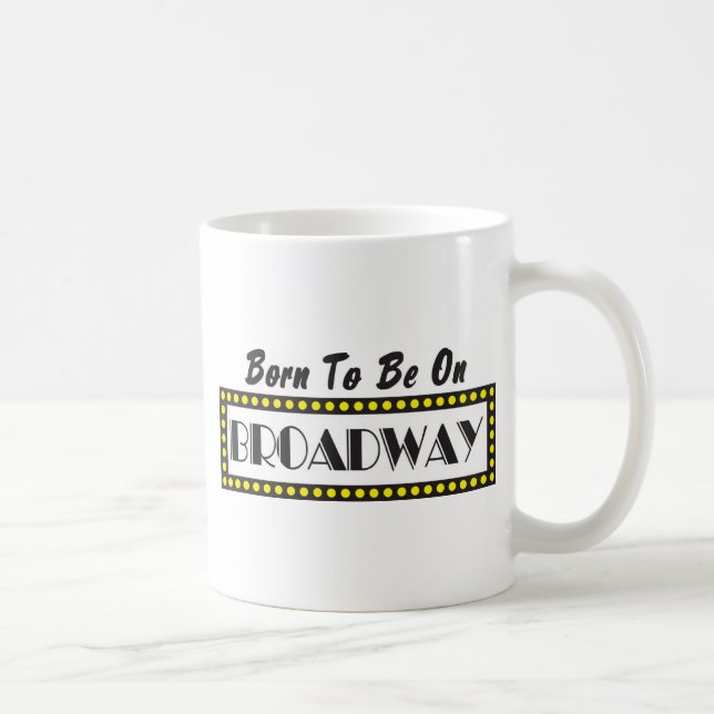 Caneca De Café Nascer a estar em Broadway (Direita)