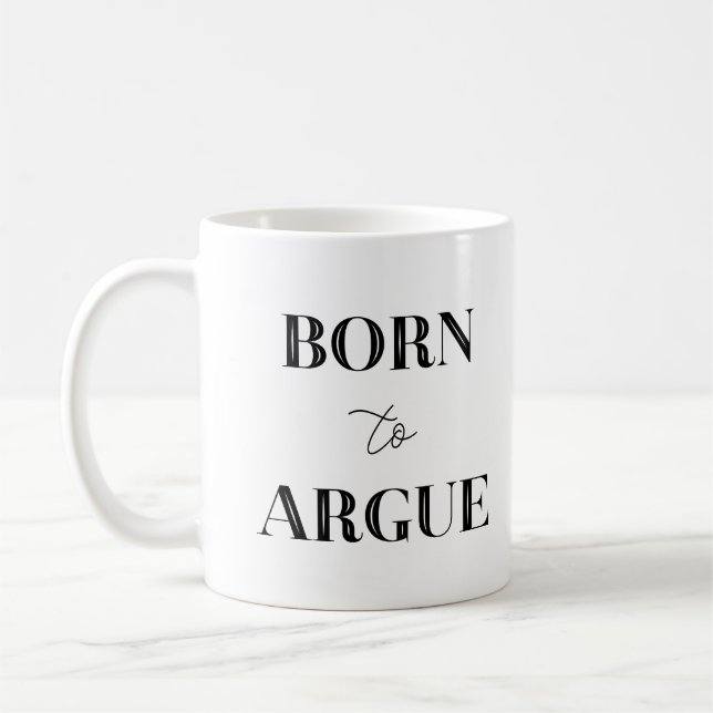 Caneca De Café Nascer ao Argue Funny Lawyer GIft Coffee Mug (Esquerda)