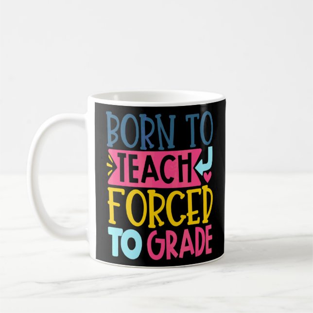 Caneca De Café Nascer Ao Ensino Forçado Ao Professor (Esquerda)