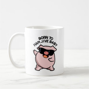 Caneca De Café Nascer De Ham Jive Baby Engraçado Pig Pun