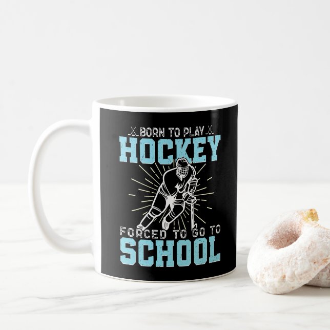 Caneca De Café Nascer De Jogar Hóquei Forçado A Ir Para A Escola  (Com Donut)