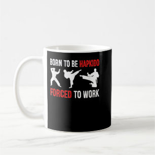 Caneca De Café Nascer De Ser Forçado A Trabalhar Artes Marciais