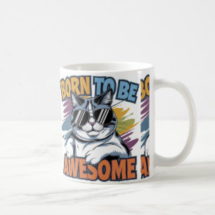 Caneca De Café Nascer de ser incrível. É você! 🌟 💥 continuar br