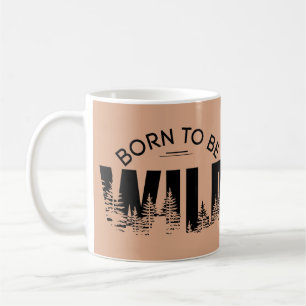 Caneca De Café Nascer de ser selvagem
