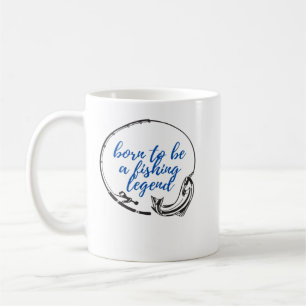 Caneca De Café Nascer de ser uma lenda de pesca, presente legal p