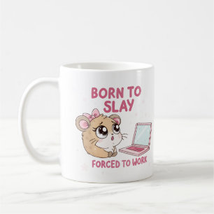 Caneca De Café Nascida para Dominar Forçada a Trabalhar