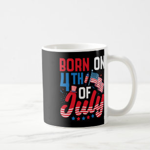 Caneca De Café Nascido No Dia 4 De Julho Patriótico 4 De Julho B