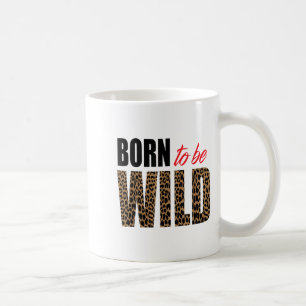 Caneca De Café Nascido Para Ser Selvagem Tigre Amante De Animais