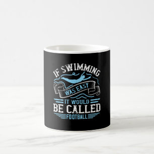 Caneca De Café Natação - Se nadar fosse fácil