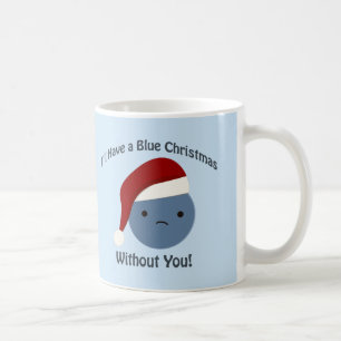 Caneca De Café Natal azul sem você!