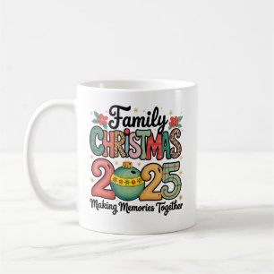 Caneca De Café Natal em Família 2025 Criando Memórias Juntos