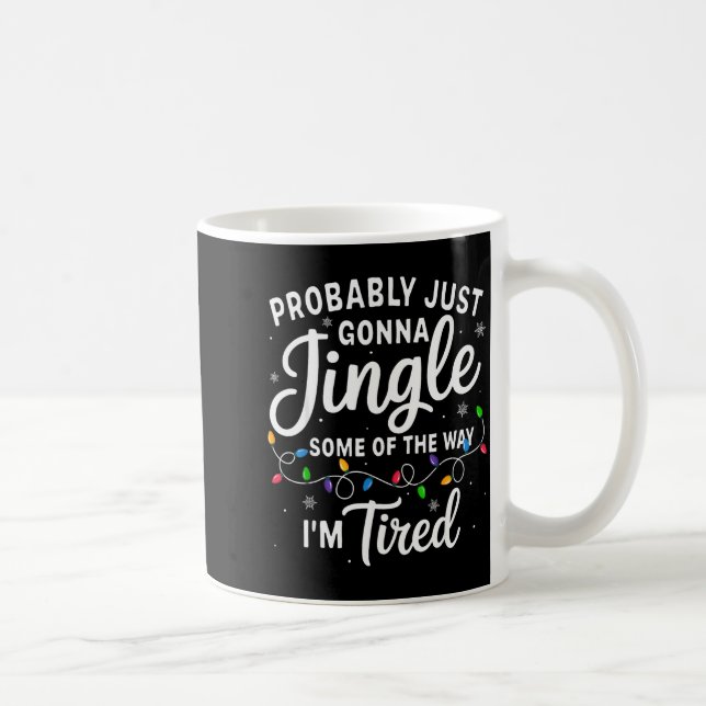 Caneca De Café Natal engraçado Provavelmente Tilintar um pouco do (Direita)