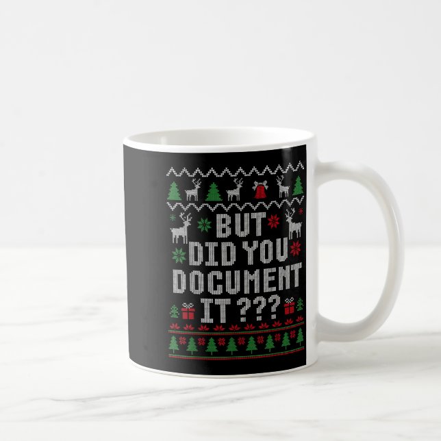 Caneca De Café Natal Mas Você Não Fez Suéter Feio de Escritório (Direita)