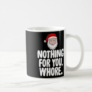 Caneca De Café Natal Nada Para Ti Engraçado Presente