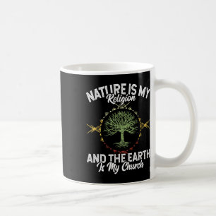 Caneca De Café Natureza É Minha Religião Terra É Minha Igreja Nat