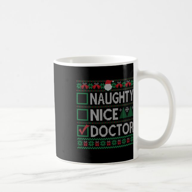 Caneca De Café Naughly Nice Doctor Christmas List Ugly Sweater (Direita)