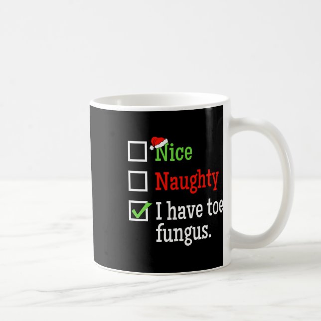 Caneca De Café Naughly Nice List Feia Natal Engraçado Fungo Toe F (Direita)