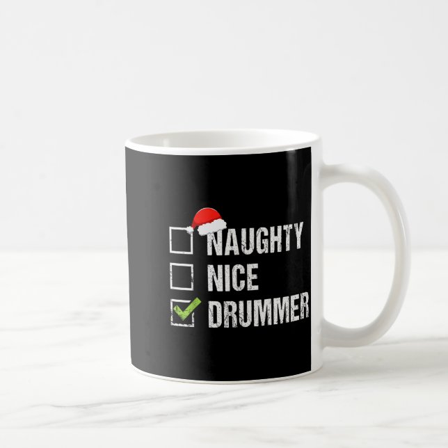 Caneca De Café Naughty Nice Drummer Shirt Drumming Santa Hat Chri (Direita)