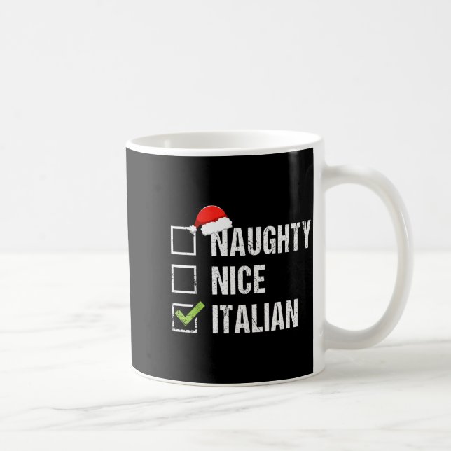 Caneca De Café Naughty Nice Italian Shirt Italy Santa Hat Christm (Direita)