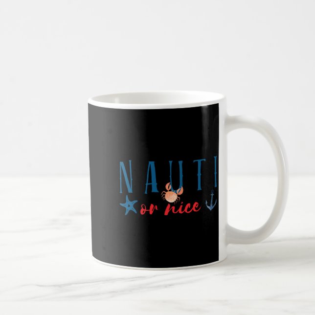 Caneca De Café Nauti Or Nice Funny Nautical Christmas  (Direita)