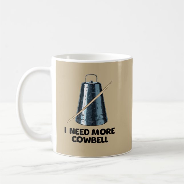 Caneca De Café Need More Cowbell (Esquerda)