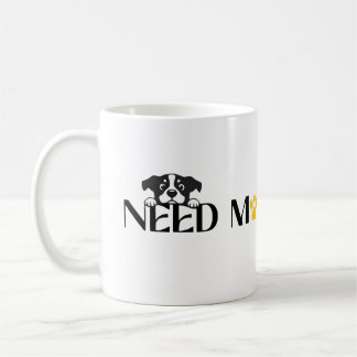 Caneca De Café Need More Treats - Funny Pet Designs 