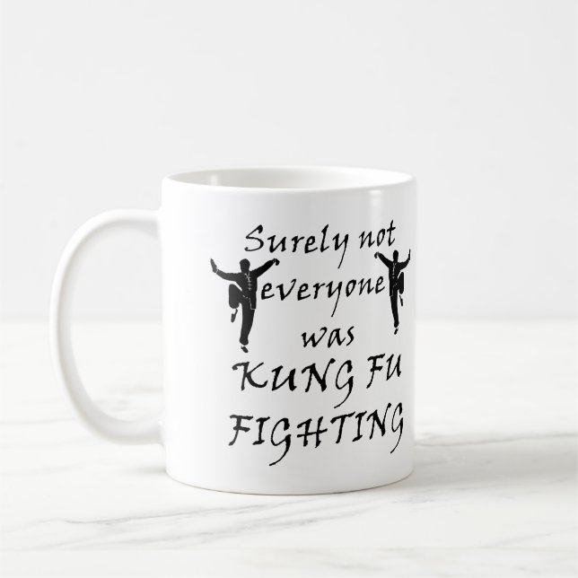 Caneca De Café Nem Todos Eram Kung Fu Lutando Mug (Esquerda)