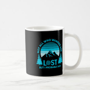 Caneca De Café Nem Todos Que Vagam Estão Perdidos Mas Eu Provavel