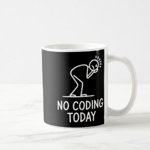 Caneca De Café Nenhum código hoje ditado engraçado programador ex