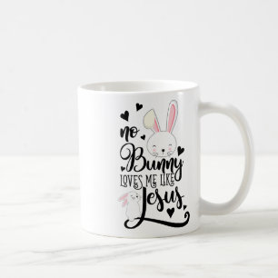 Caneca De Café Nenhum coelho me ama como Jesus Camiseta Cristã de